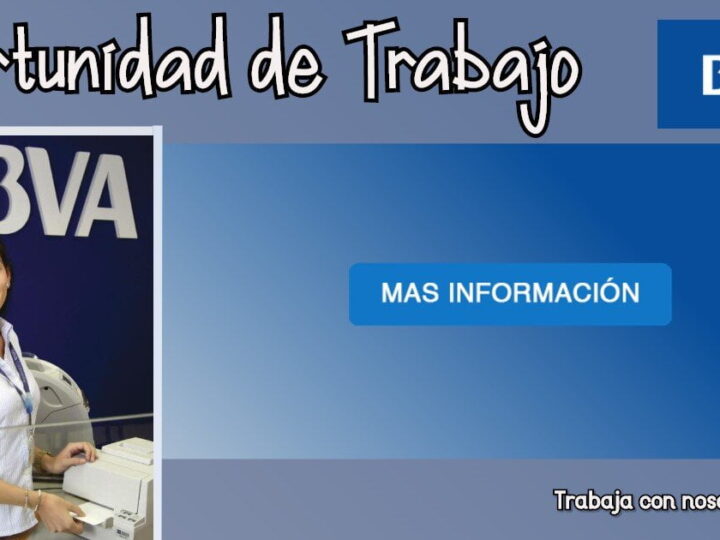 Banco BBVA esta brindando nuevas oportunidades de empleo