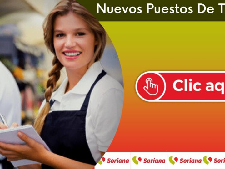 Oportunidad de empleo supermercado Soriana 40 Vacantes Disponibles