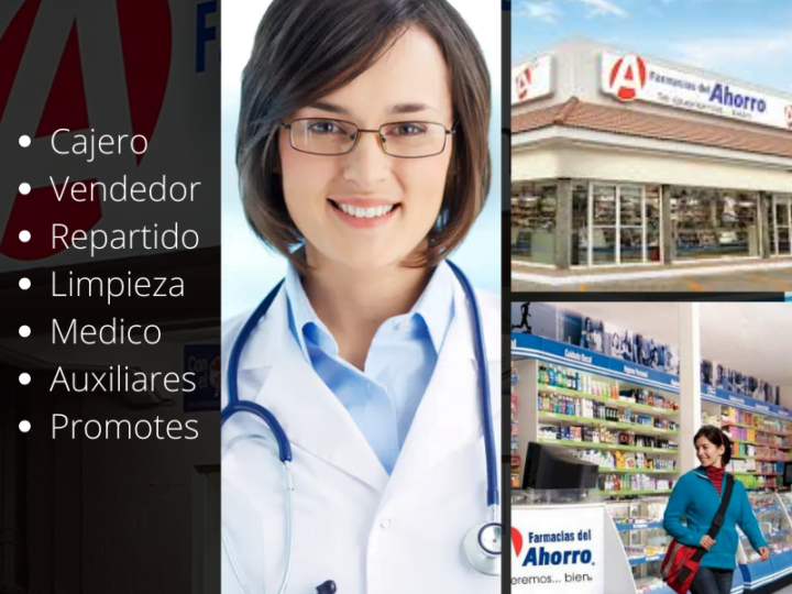 Forma Parte de la Familia de farmacia del ahorro repartidor,cajero,mantenimiento y mas