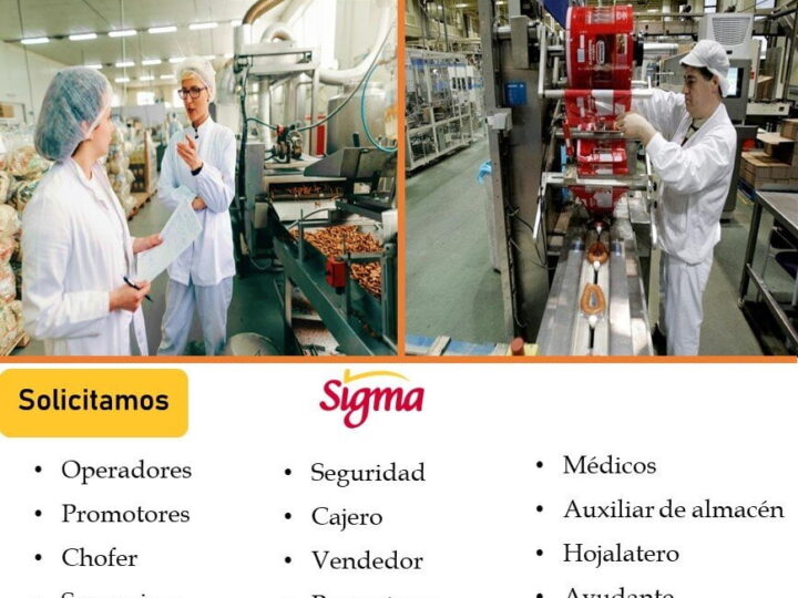 Se solicitan nuevos trabajadores para cubrir vacantes en sigma alimentos